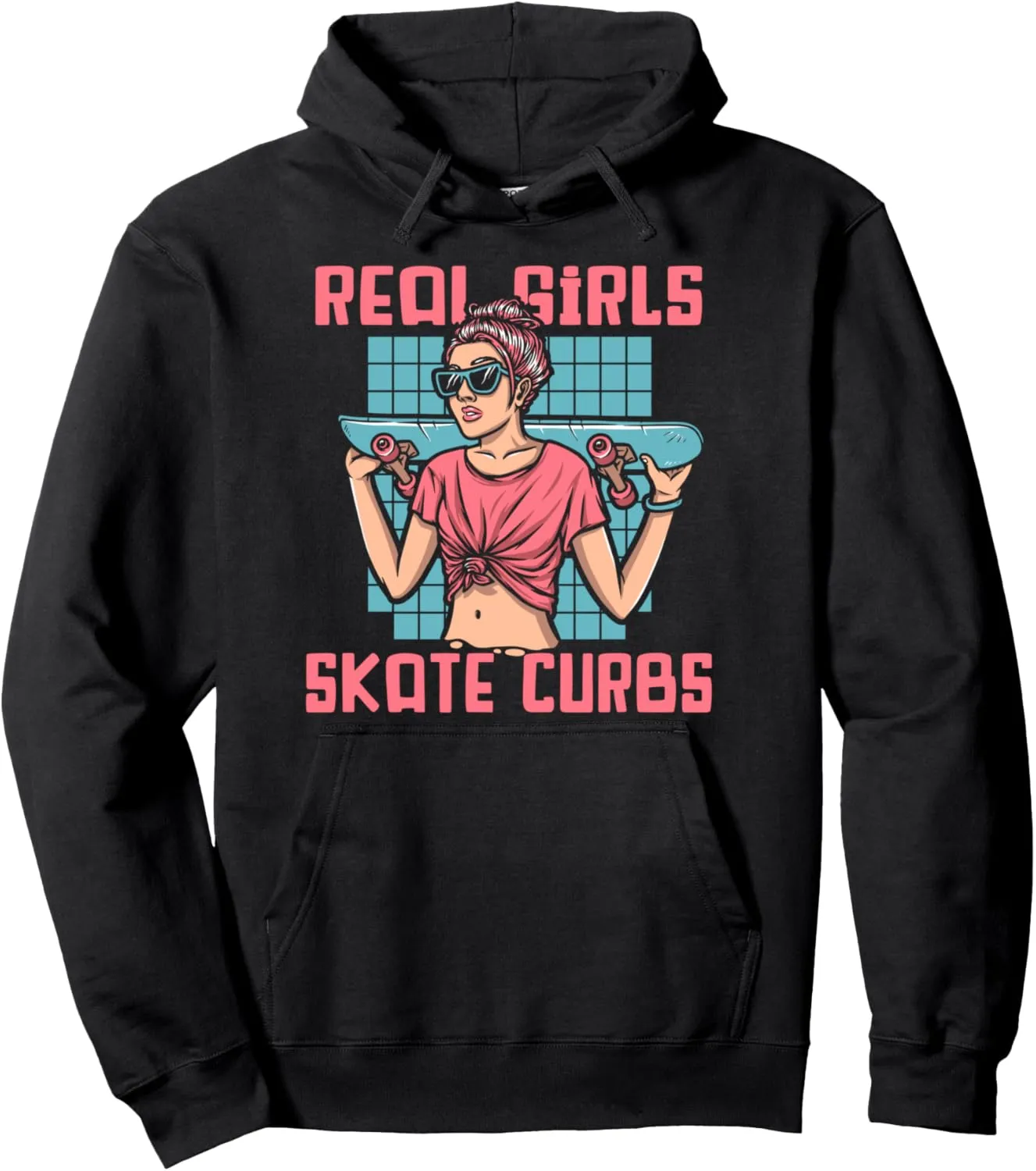 Real Girls Skate Curbs Skatergirl Skaterboy Skateboard Pullover Hoodie